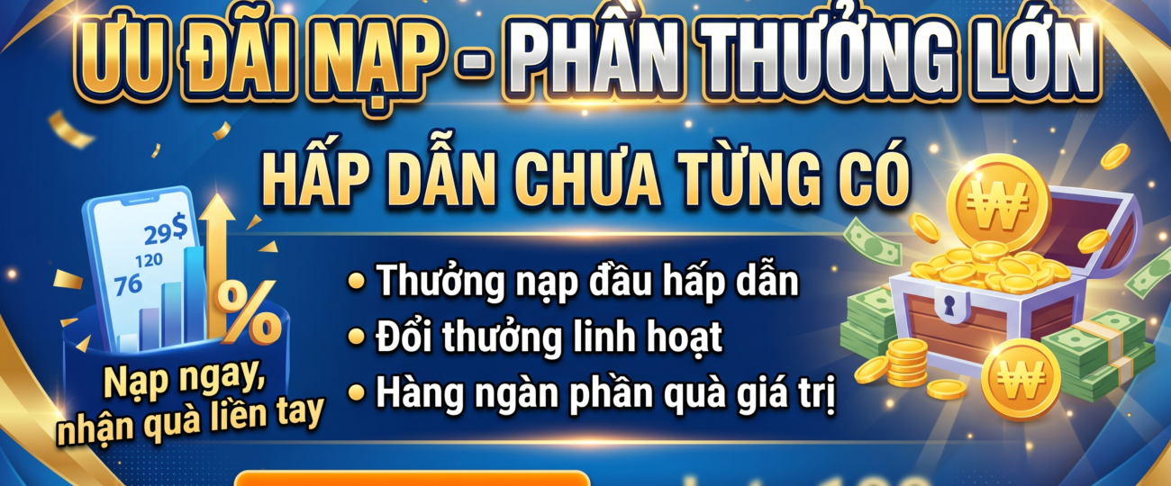 Hướng dẫn nạp đầu nhiều ưu đãi